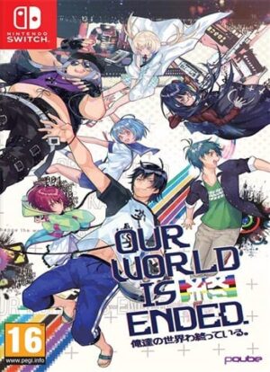 Our World is Ended
