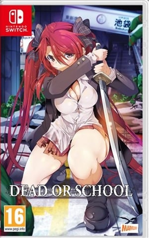 Dead Or School